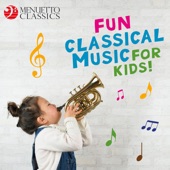 Fun Classical Music for Kids! artwork