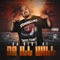 Be About Ya Money - Da Ill Will lyrics