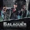 Balaguer - Single album lyrics, reviews, download