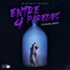 Entre 4 Paredes - Single album lyrics, reviews, download