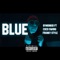 Blue (feat. Coco Swing & Franky Style) - Bymonkid lyrics
