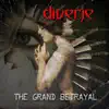 The Grand Betrayal album lyrics, reviews, download
