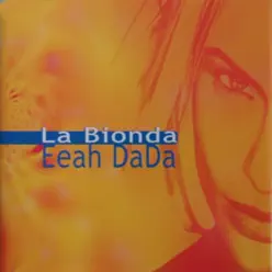 Eeah Dada (Airplay Remix) - Single - La Bionda Eeah Dada (Airplay Remix) - Single - La Bionda