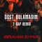 Dost Bulamadım (T-Rap Remix) artwork