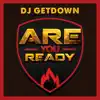 Stream & download Are You Ready - Single