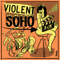 A-OK-Violent Soho