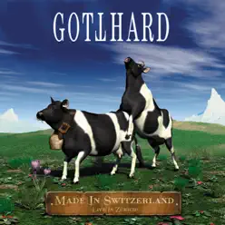 Made in Switzerland (Live) - Gotthard