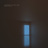 Lanterns on the Lake - When It All Comes True