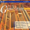 Music For A Grand Organ (Recorded on the William Hill & Son Grand Organ, Sydney Town Hall)