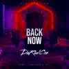 Stream & download Back Now (feat. Dynasty & Kel) - Single