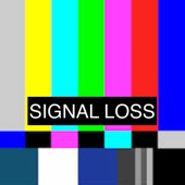 Signal Loss artwork