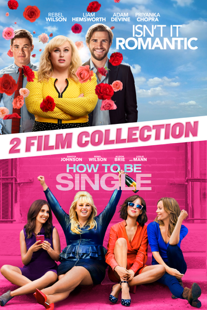 ‎Isn't It Romantic & How To Be Single 2-Film Bundle on iTunes