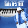 Baby It's True - Single