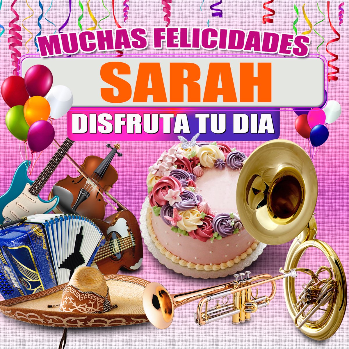 Muchas Felicidades Sarah de Margarita Musical en Apple Music