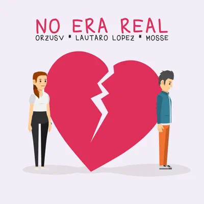 No Era Real - Single - Lautaro López