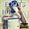 101 (feat. Chow LEE) - Foots lyrics