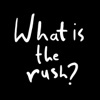 What is the rush? (Acoustic) - Single