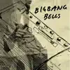 BELLS - Single album lyrics, reviews, download