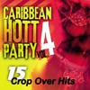 Caribbean Hott Party, Vol. 4