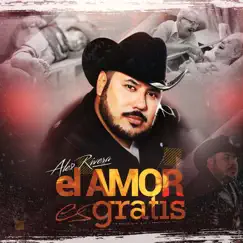 El Amor Es Gratis - Single by Alex Rivera album reviews, ratings, credits