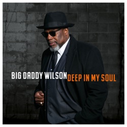 Big Daddy Wilson - Crazy World