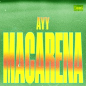 Ayy Macarena artwork