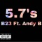 5.7's (feat. Andy B) - B23 lyrics