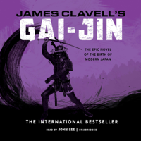James Clavell - Gai-Jin: The Epic Novel of the Birth of Modern Japan artwork