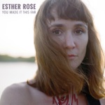 Esther Rose - Five Minute Drive