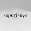 Superlativo - Single album lyrics, reviews, download