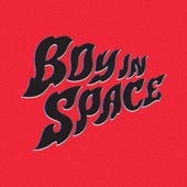 Boy In Space - Goodbye