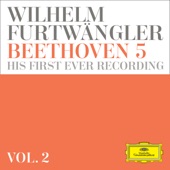 Wilhelm Furtwängler: Beethoven 5 – his first ever recording (Vol. 2) artwork