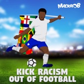 Macka.B - Kick Racism Out Of Football