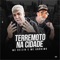 Terremoto na Cidade (feat. Mc Reizin) - Mc Anonimo lyrics