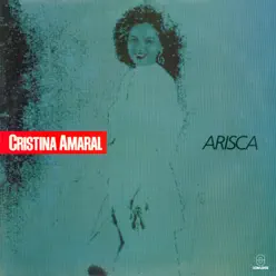 Arisca - Cristina Amaral