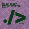 Tainted Grooves - EP album lyrics, reviews, download