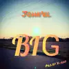 Big - Single album lyrics, reviews, download