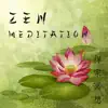 Zen Meditation album lyrics, reviews, download