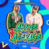 Above Average (feat. Reno Red) - Single