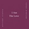 I Am the Love artwork