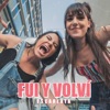 Fui y Volví - Single