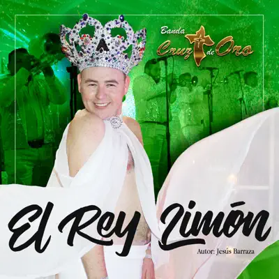 El Rey Limón - Single - Banda Cruz de Oro