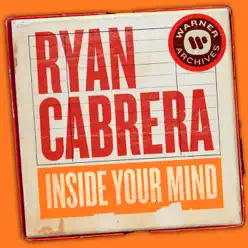 Inside Your Mind - Single - Ryan Cabrera