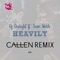 Heavily (Callen Remix) artwork