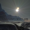 Unknown Worlds - Single
