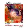 The Complete Jeff Buckley and Gary Lucas Songbook (feat. Gary Lucas) album lyrics, reviews, download
