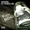 Fast Money (feat. Plugmuzik & OGM) - Single album lyrics, reviews, download