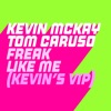 Freak Like Me (Kevin's Vip Edits) - Single