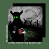 Invitation of the Death Cult