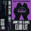 Club Lit (Matt Sassari Remix) - Single album lyrics, reviews, download